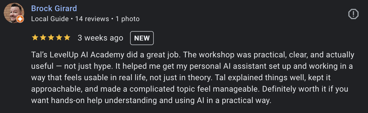 5-star Google review by Brock Girard about the LevelUp AI Academy workshop being practical, clear, and actually useful.