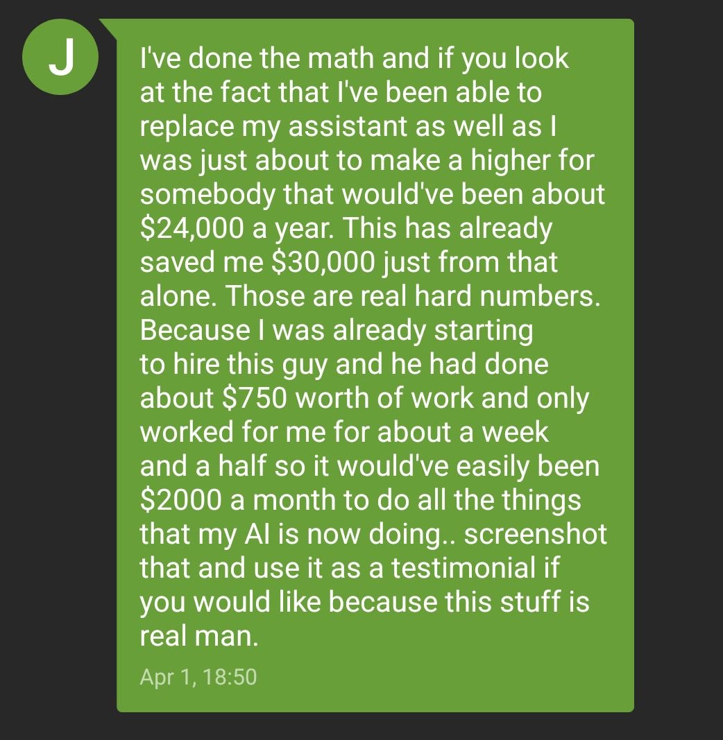 Text message from operator J: "This has already saved me $30,000 just from that alone. Those are real hard numbers."